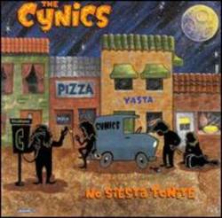 The Cynics : No Siesta Tonite